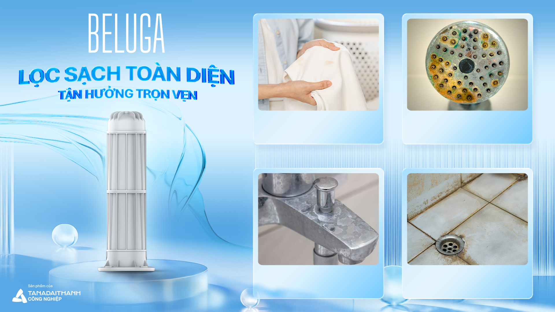 Bộ lọc đầu nguồn Beluga – Lớp bảo vệ cho tổ ấm gia đình