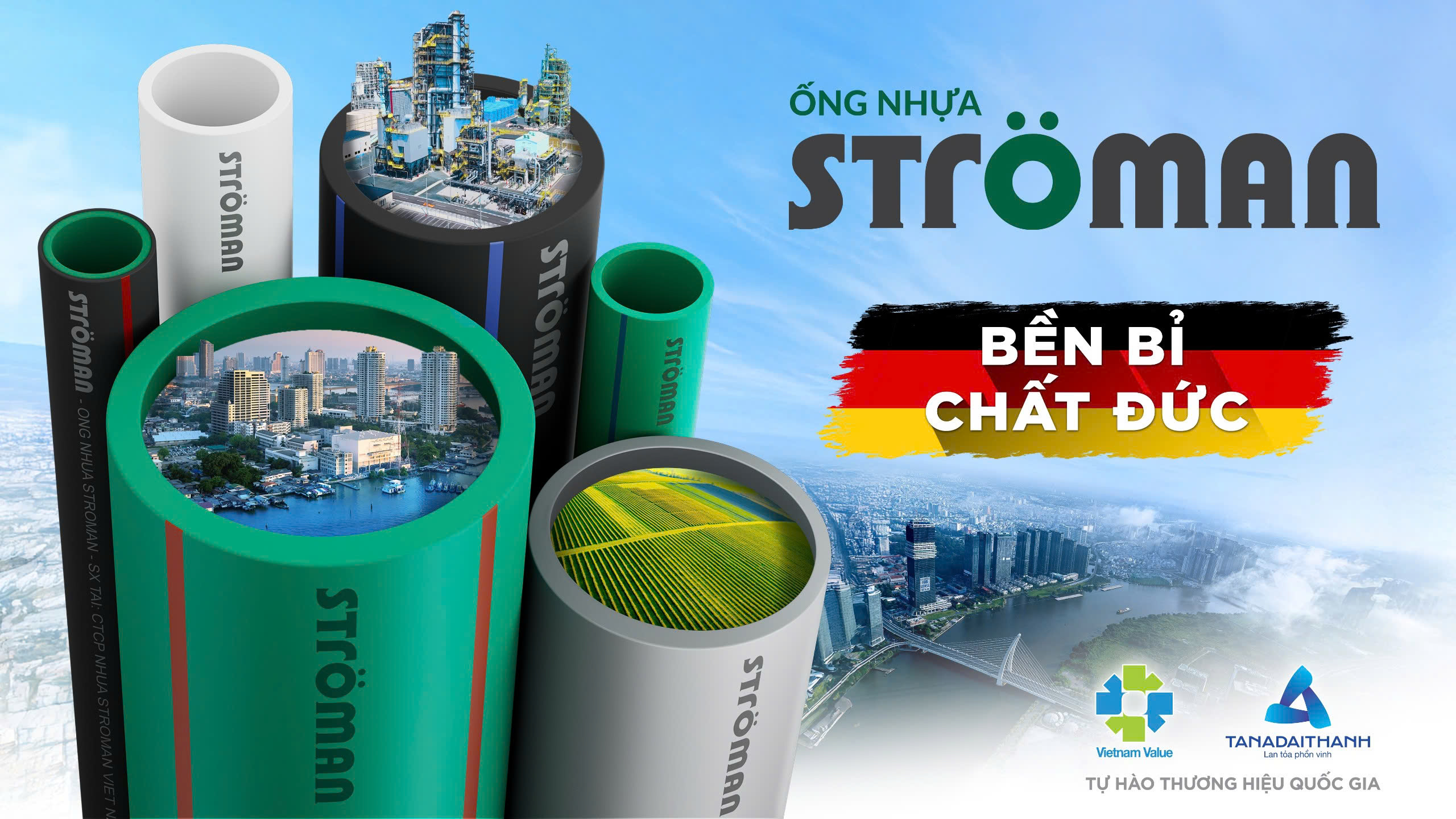 Ống nhựa Ströman – xây dựng uy tín bằng triết lý ‘Bền bỉ chất Đức’
